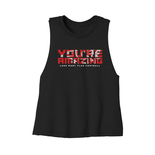 Lake Mary Flag Football You're Amazing Cotton Tank - Crop Tank