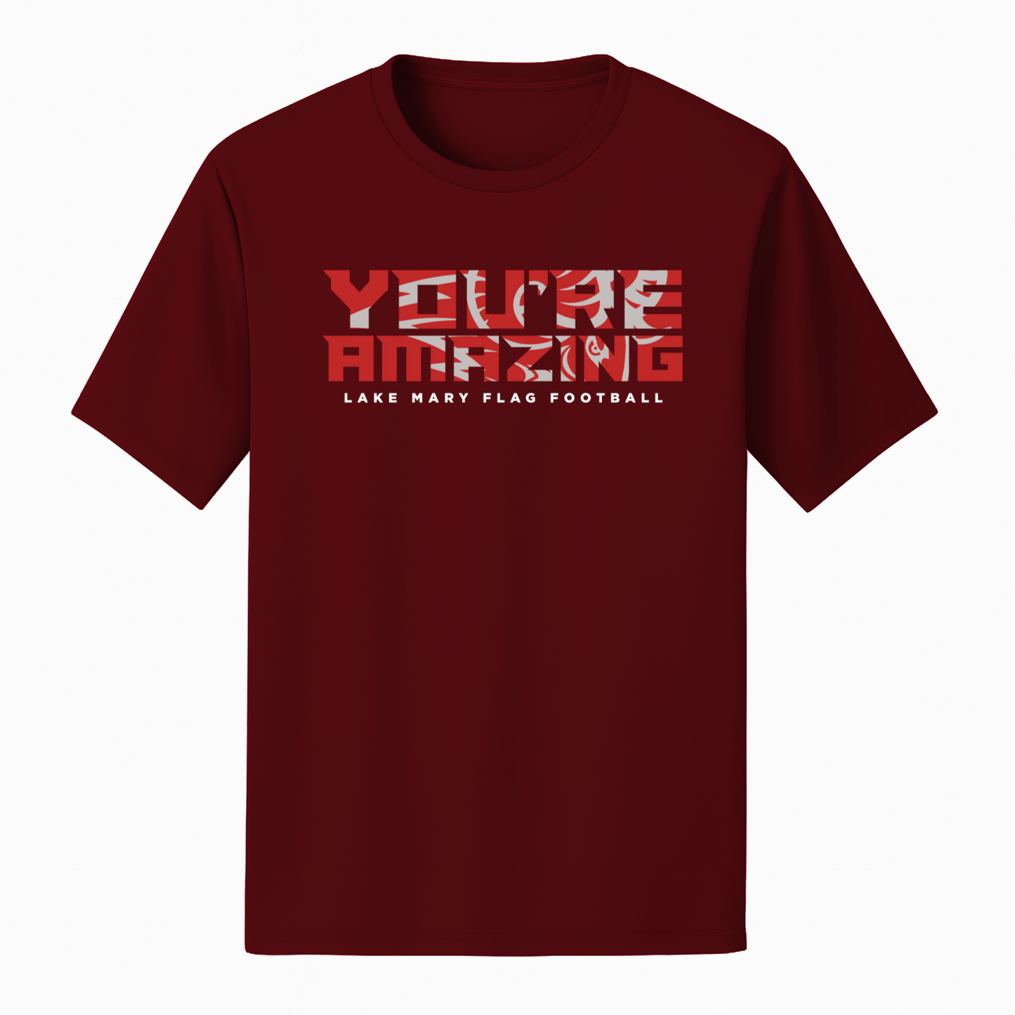 Lake Mary Flag Football You're Amazing Short Sleeve - Short Sleeve