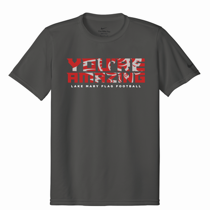 Lake Mary Flag Football You're Amazing Nike Short Sleeve - Nike