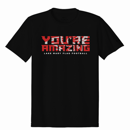 Lake Mary Flag Football You're Amazing Nike Short Sleeve - Nike