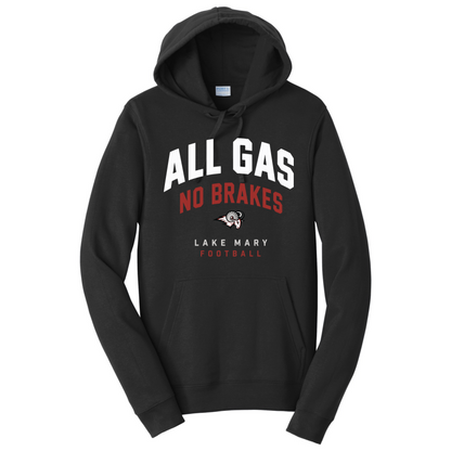 All Gas No Brakes Hoodie