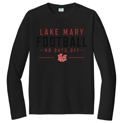No Days Off  Long Sleeve