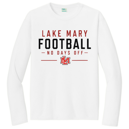No Days Off  Long Sleeve